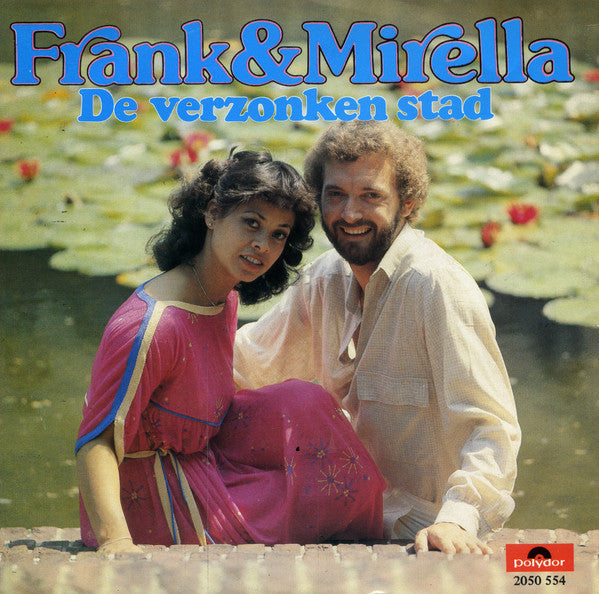 Frank & Mirella - De Verzonken Stad 23900 Vinyl Singles Vinyl Zeer Goed / Hoesje Goed "VINYLSINGLES.NL"