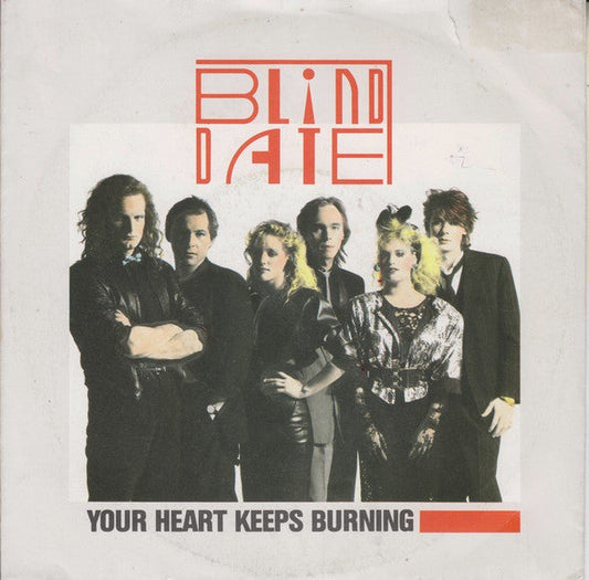 Blind Date - Your Heart Keeps Burning 14277