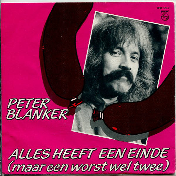 Peter Blanker - Alles heeft een einde 01078 Vinyl Singles /   