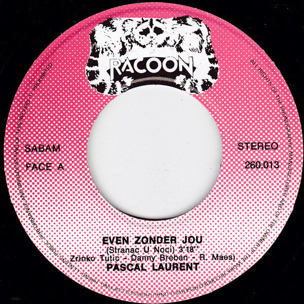 Pascal Laurent - Even Zonder Jou 03199 Vinyl Singles Vinyl Goed / Hoes Goed
