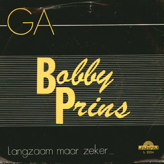 Bobby Prins - Ga 43198 Vinyl Singles Vinyl Zeer Goed / Hoesje Goed "VINYLSINGLES.NL"