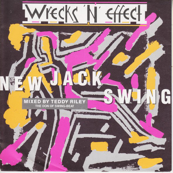 Wrecks-N-Effect - New Jack Swing 01082 Vinyl Singles Goede Staat   