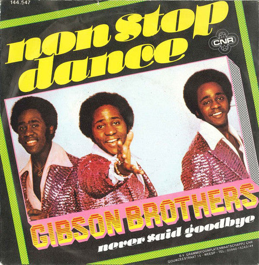 Gibson Brothers - Non Stop Dance 28536