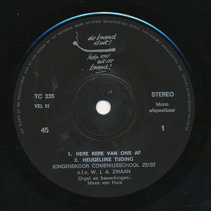 Jongenskoor Comeniusschool Zeist - De Brand Is Uit! Help Ons Uit De Brand! 05645 Vinyl Singles Vinyl Goed / Hoes Goed