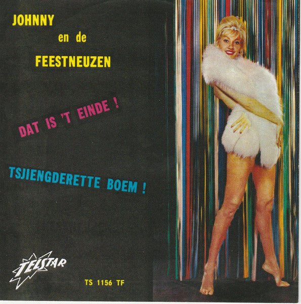 Johnny Hoes En De Feestneuzen - Dat Is 't Einde ! 36669 Vinyl Singles Vinyl Goed / Hoes Goed