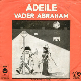 Vader Abraham - Adeile 43320b Vinyl Singles Vinyl Goed / Hoes Slecht