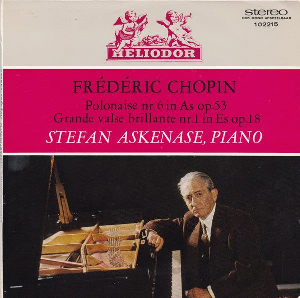 Stefan Askenase, Frédéric Chopin – Polonaise Nr. 6 As Op. 53, Grande Valse Brillante Nr. 1 Es-Dur Op. 18 16991