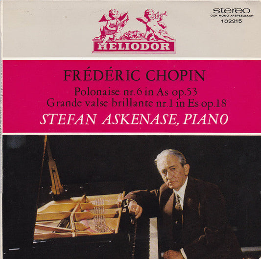 Stefan Askenase, Frédéric Chopin – Polonaise Nr. 6 As Op. 53, Grande Valse Brillante Nr. 1 Es-Dur Op. 18 16991