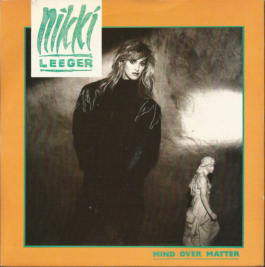 Nikki Leeger - Mind Over Matter 16785 Vinyl Singles Vinyl Goed / Hoes Goed