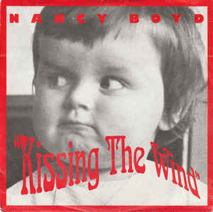 Nancy Boyd - Kissing The Wind 05317 Vinyl Singles Vinyl Goed / Hoes Goed
