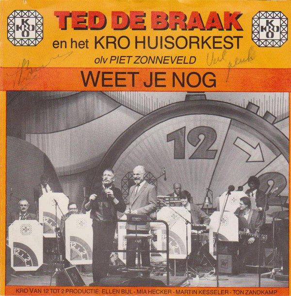 Ted De Braak en KRO Huisorkest - Weet Je Nog 32337 Vinyl Singles Vinyl Goed / Hoes Goed