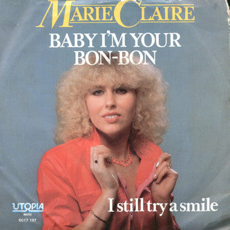 Marie Claire - Baby I'm Your Bon-Bon 41138 Vinyl Singles Vinyl Goed / Hoes Redelijk
