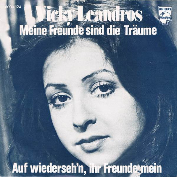 Vicky Leandros - Meine Freunde Sind Die Träume 40994 Vinyl Singles Vinyl Goed / Hoes Goed