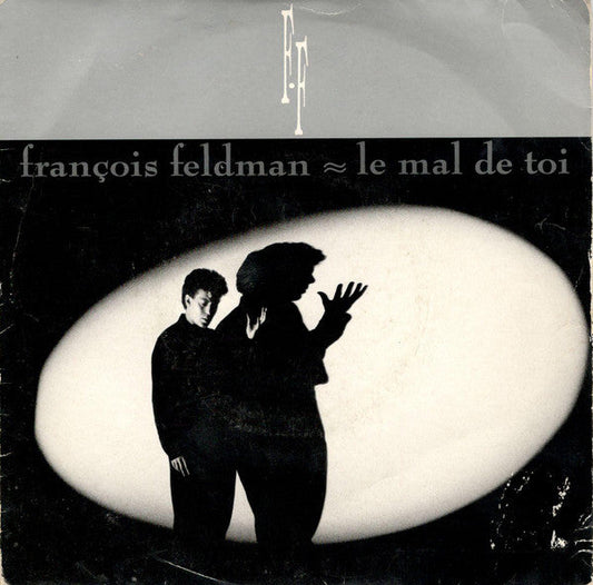 François Feldman - Le Mal De Toi 25977