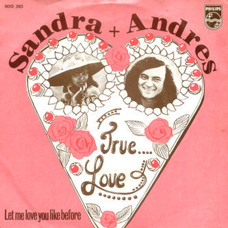 Sandra & Andres - True Love 41937b Vinyl Singles Vinyl Goed / Hoes Redelijk