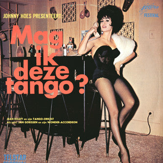 Jean Kraft – Johnny Hoes präsentiert: Kann ich diesen Tango haben? (LP) 49988