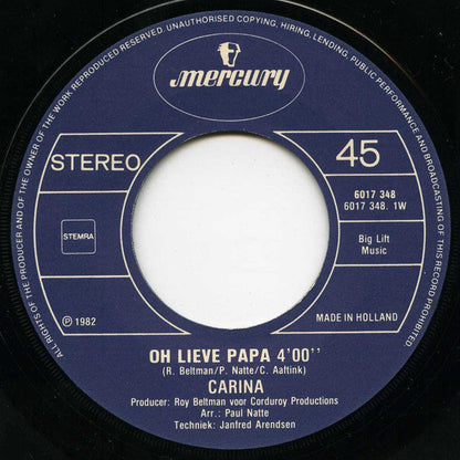 Carina - Oh Lieve Papa Vinyl Singles Vinyl Zeer Goed / Hoesje Goed "VINYLSINGLES.NL"