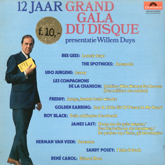 Various , Presentatie: Willem Duys - 12 Jaar Grand Gala Du Disque (LP) 42482 Vinyl LP JUKEBOXSINGLES.NL   