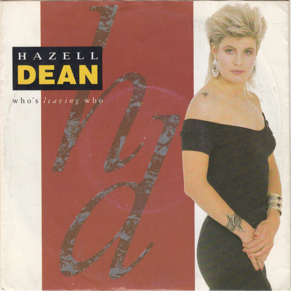 Hazell Dean - Who's Leaving Who Vinyl Singles Vinyl Zeer Goed / Hoesje Goed "VINYLSINGLES.NL"