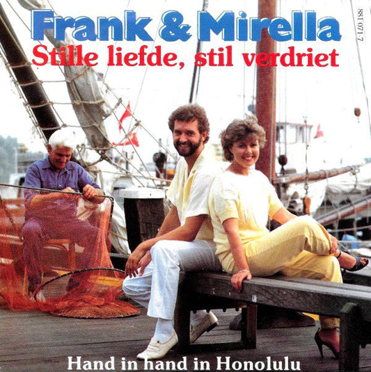 Frank & Mirella - Stille Liefde Still Verdriet 33520 Vinyl Singles Vinyl Zeer Goed / Hoesje Goed "VINYLSINGLES.NL"