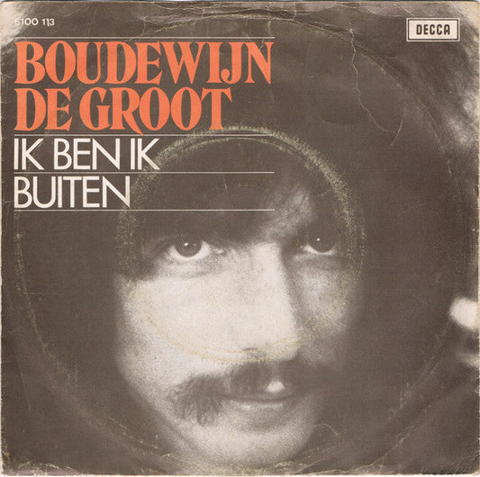 Boudewijn de Groot - Ik Ben Ik 04499 Vinyl Singles Vinyl Goed / Hoes Goed