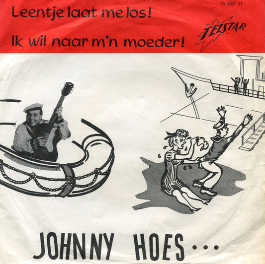 Johnny Hoes - Leentje Let Me Go! 36544