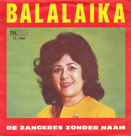 Zangeres Zonder Naam - Balalaika 34572 Vinyl Singles Goede Staat