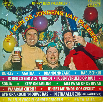 Various - Wij Zijn De Jongens Van Plezier ! (LP) 52186 Vinyl LP Vinyl Goed / Hoes Goed