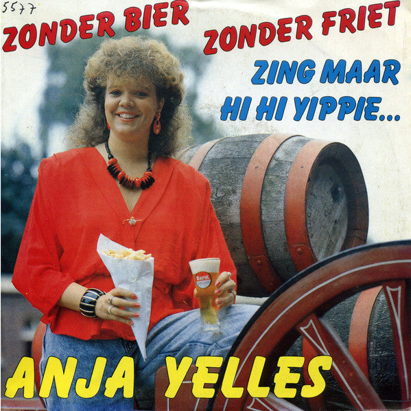 Anja Yelles - Zonder Bier Zonder Friet 37062
