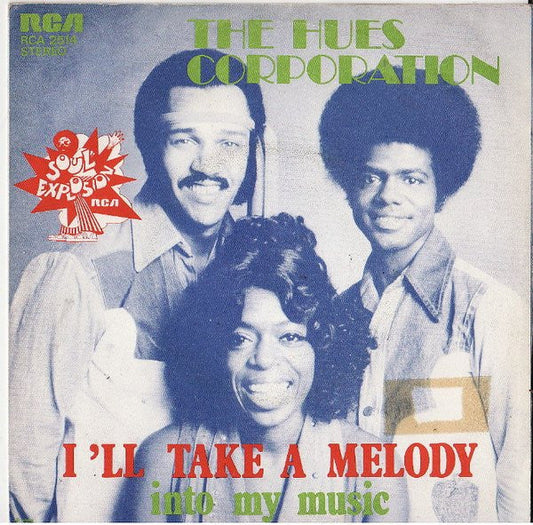 Hues Corporation - I'll Take A Melody Vinyl Singles Vinyl Zeer Goed / Hoesje Goed "VINYLSINGLES.NL"