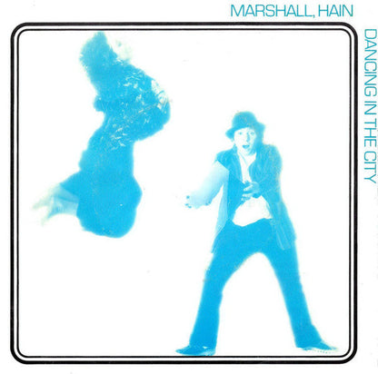 Marshall Hain - Dancing In The City 22905