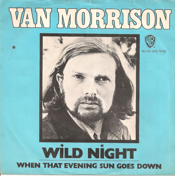 Van Morrison - Wild Night 41829b Vinyl Singles Vinyl Goed / Hoes Redelijk