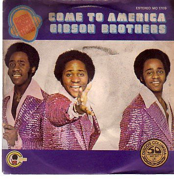 Gibson Brothers - Come To America 12629