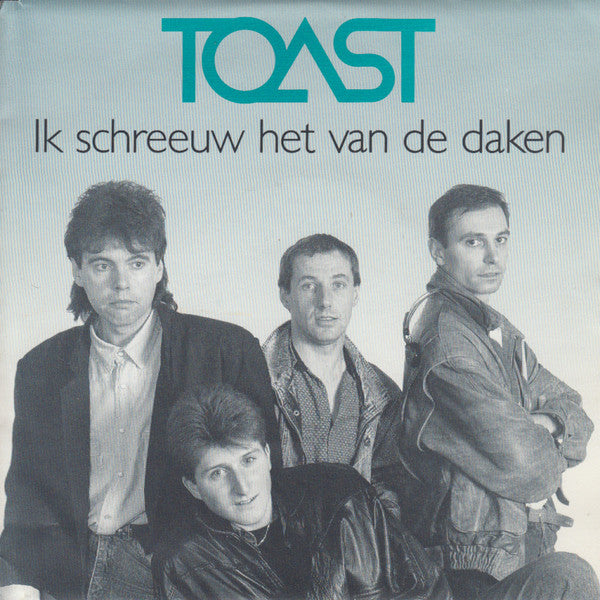 Toast - Ik Schreeuw Het Van De Daken 22216 Vinyl Goed / Hoes Goed