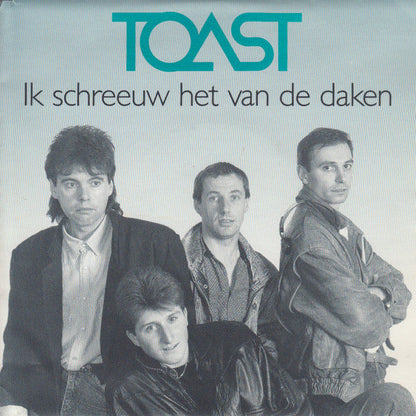 Toast - Ik Schreeuw Het Van De Daken 22216 Vinyl Goed / Hoes Goed