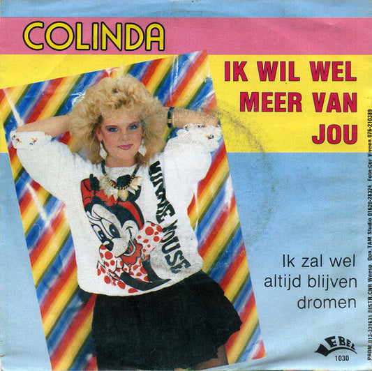 Colinda - Ik Wil Wel Meer Van Jou 31944 Vinyl Singles Vinyl Zeer Goed / Hoesje Goed "VINYLSINGLES.NL"