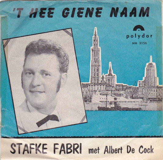 Stafke Fabri met Albert De Cock - 't Hee Giene Naam 41743 Vinyl Singles Vinyl Goed / Hoes Goed