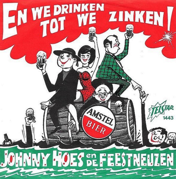 Johnny Hoes &amp; De Feestneuzen – Und wir trinken bis zum Untergang! 16719