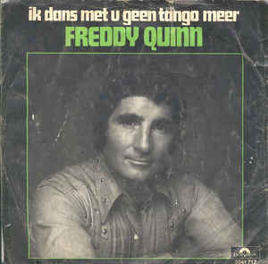 Freddy Quinn - I'll Dance With You No More Tango 26469