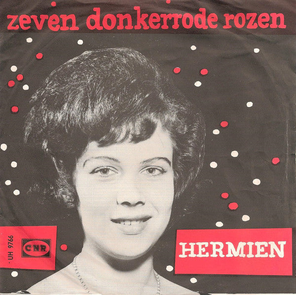 Hermien Timmerman - Zeven Donkerrode Rozen 41740 Vinyl Singles Vinyl Zeer Goed / Hoesje Goed "VINYLSINGLES.NL"