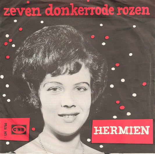Hermien Timmerman - Zeven Donkerrode Rozen 41740 Vinyl Singles Vinyl Zeer Goed / Hoesje Goed "VINYLSINGLES.NL"