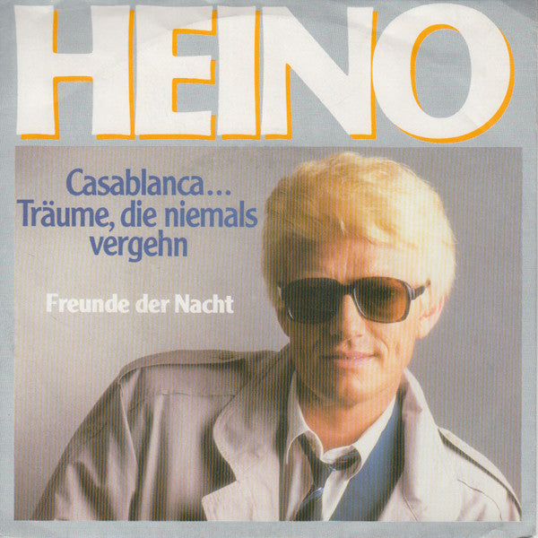 Heino - Casablanca... Träume, Die Niemals Vergehn Vinyl Singles Vinyl Zeer Goed / Hoesje Goed "VINYLSINGLES.NL"