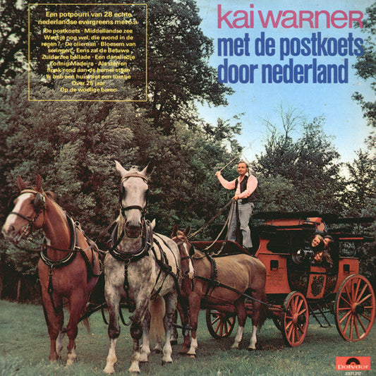 Kai Warner – Mit der Postkutsche durch die Niederlande (LP)