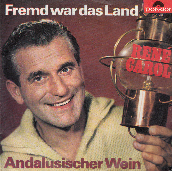 René Carol - Fremd War Das Land 42146 Vinyl Singles Vinyl Goed / Hoes Goed