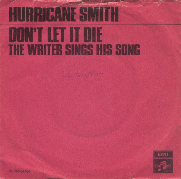 Hurricane Smith - Don't Let It Die Vinyl Singles Vinyl Zeer Goed / Hoesje Goed "VINYLSINGLES.NL"
