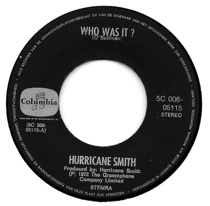 Hurricane Smith - Who Was It? 18996 Vinyl Singles Vinyl Zeer Goed / Hoesje Goed "VINYLSINGLES.NL"