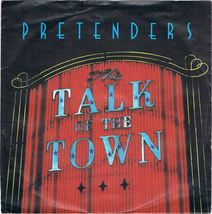 Pretenders - Talk Of Town 36820