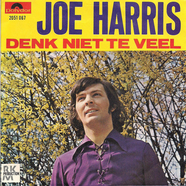 Joe Harris - Denk Niet Te Veel 17952 Vinyl Singles Vinyl Goed / Hoes Goed