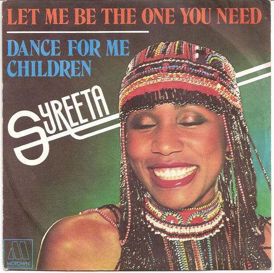 Syreeta - Lass mich diejenige sein, die du brauchst 21268