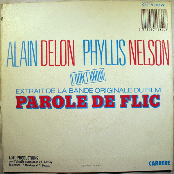 Alain Delon & Phyllis Nelson - I Don't Know - Extraits de la Bande Originale Du Film " Parole de Flic " 42092 Vinyl Singles Vinyl Goed / Hoes Goed